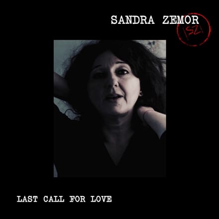 Sandra Zemor - Last Call For Love (CD)