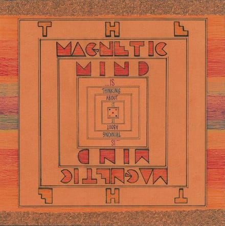 The Magnetic Mind - Is Thinking About It (LP)