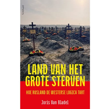 Land Van Het Grote Sterven - Joris Van Bladel