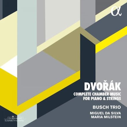 Busch Trio, Maria Milstein, Miguel Da Silva - Dvořák: Complete Chamber Music For Piano & Strings (4 CD)