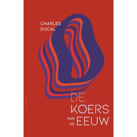 De Koers Van De Eeuw - Charles Ducal