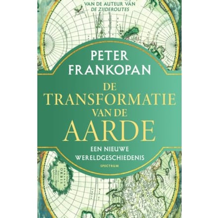 De Transformatie Van De Aarde - Peter Frankopan