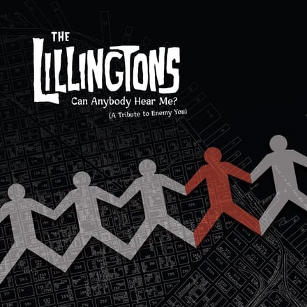 The Lillingtons - Can Anybody Hear Me? (A Tribute To Enemy You) (CD)
