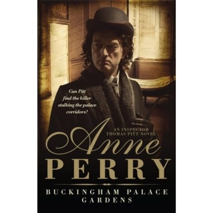 Buckingham Palace Gardens (Thomas Pitt Mystery, Book 25) - Thomas Pitt Mystery - Anne Perry