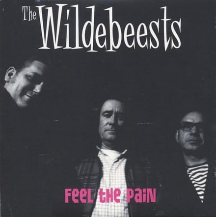 The Wildebeests - Feel The Pain (7" Single)