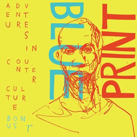 Blueprint - Adventures In Counter Culture (7" Single) (Coloured Vinyl)