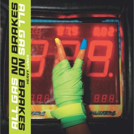 All Gas No Brakes - Heavy Lungs