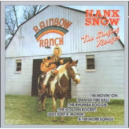 Singing Ranger I'm Movin' - Hank Snow