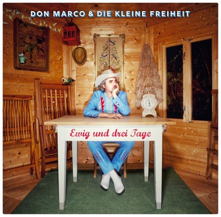 Don Marco & Die Kleine Freiheit - Ewig Und Drei Tage (CD)