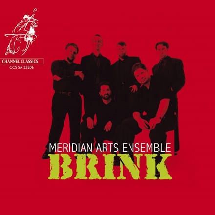 Meridian Arts Ensemble - Brink (SACD)