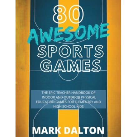 80 Awesome Sports Games - Mark Dalton