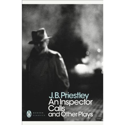 An Inspector Calls And Other Plays - Penguin Modern Classics - J B Priestley