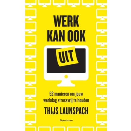 Werk Kan Ook Uit - Thijs Launspach