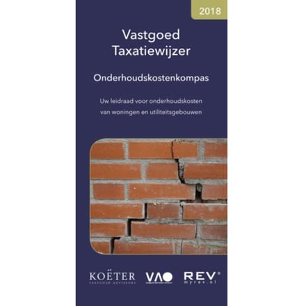 Vastgoed Taxatiewijzer Onderhoudskostenkompas / 2018 - Koeter Vastgoed Adviseurs