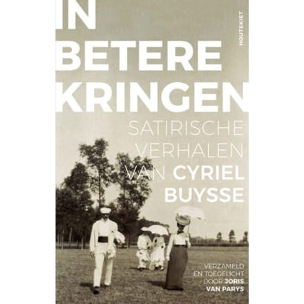 In Betere Kringen - Cyriel Buysse