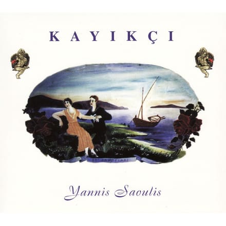 Yannis Saoulis - Kayikçi (CD)