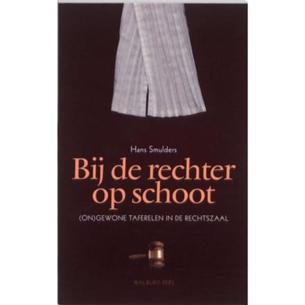 Bij De Rechter Op Schoot - Hans Smulders