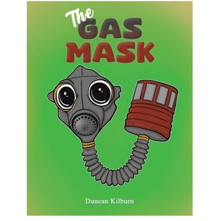 The Gas Mask - Duncan Kilburn