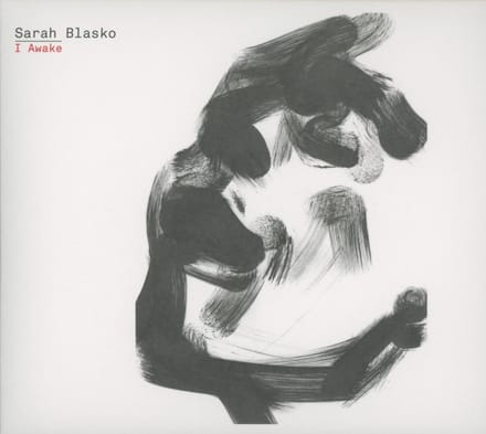 I Awake - Sarah Blasko