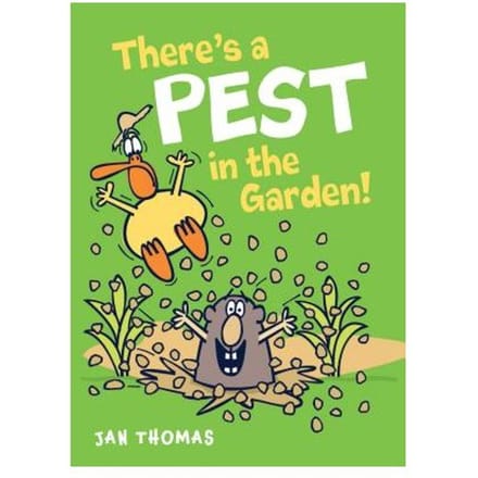 There's A Pest In The Garden! - Jan Thomas
