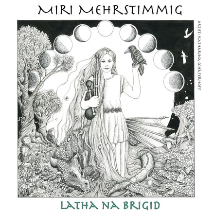 Miri Mehrstimmig - Latha Na Brigid (CD)