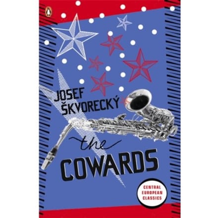 The Cowards - Penguin Modern Classics - Josef Skvorecky