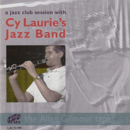 Cy Laurie Jazz Band - A Jazz Club Session With (CD)