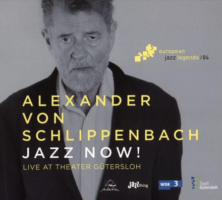 Jazz Now - Alexander Von Schlippenbach