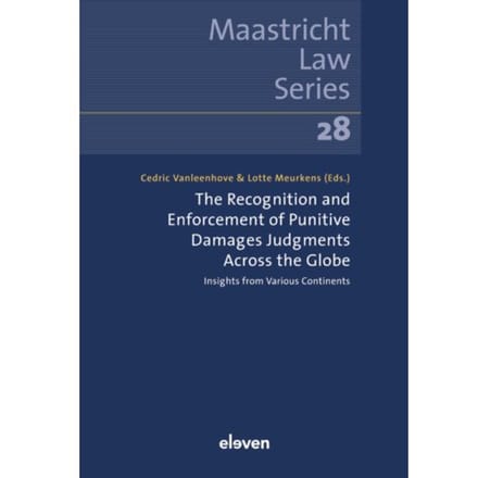 The Recognition And Enforcement Of Punitive Damages Judgments Across The Globe - Maastricht