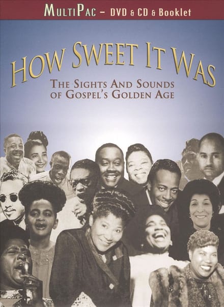 How Sweet It Was
