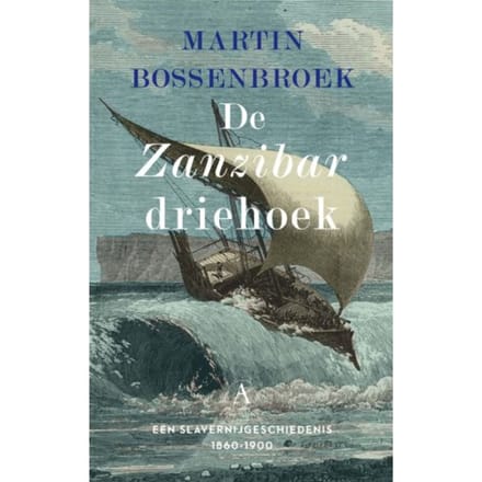 De Zanzibardriehoek - Martin Bossenbroek