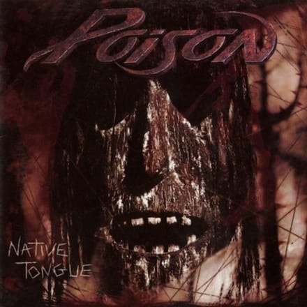 Native Tongue - Poison