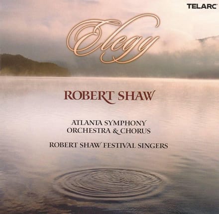 Atlanta Symphony Orchestra & Chorus - Elegy