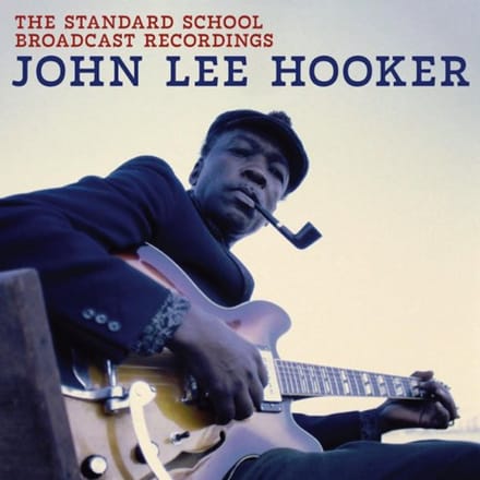 John Lee Hooker - The Standard School Broadcast Recordings (CD)