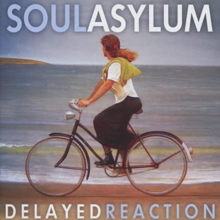 Delayed Reaction - Soul Asylum