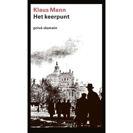 Het Keerpunt - Privé-Domein - Klaus Mann
