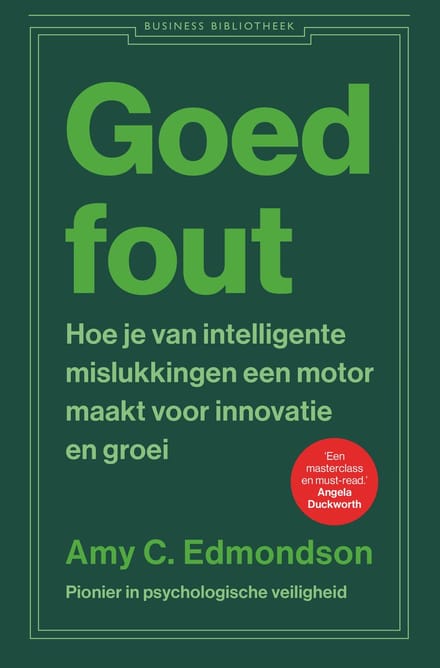 Goed Fout - Business Bibliotheek - Amy C. Edmondson