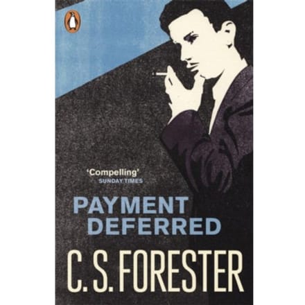 Payment Deferred - Penguin Modern Classics - C.S. Forester