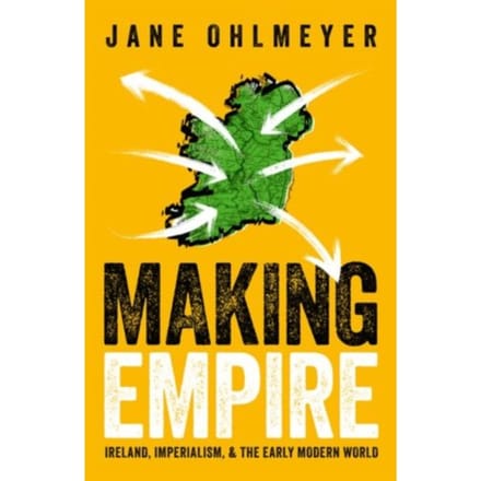 Making Empire - Prof Jane (Erasmus Smith Profess