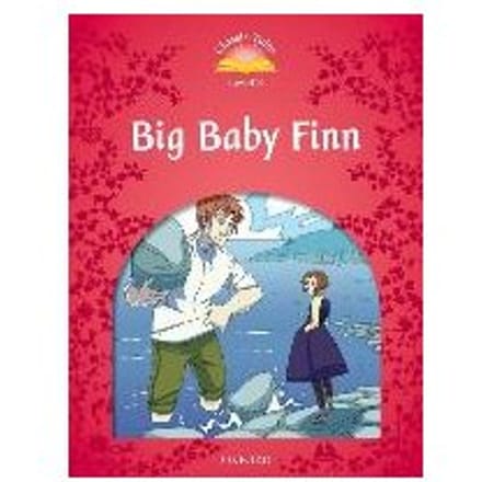 Classic Tales Second Edition: Level 2: Big Baby Finn - Arengo, Sue