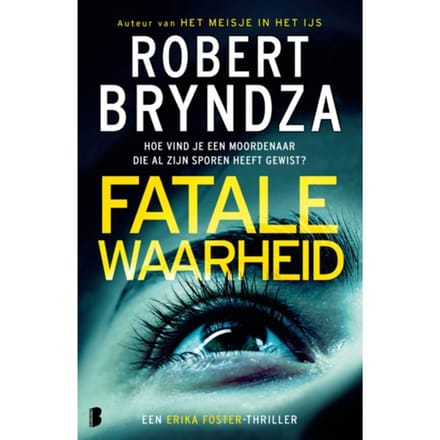 Fatale Waarheid - Erika Foster - Robert Bryndza