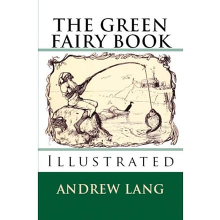 The Green Fairy Book - Andrew Lang