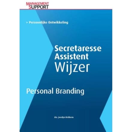 Personal Branding! - Secretaresse Assistent Wijzer - Jocelyn Rebbens