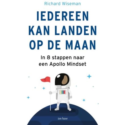 Iedereen Kan Landen Op De Maan - Richard Wiseman