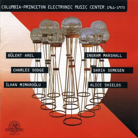 Various Artists - Columbia-Princeton Electronic Music Center 1961-1973 (CD)