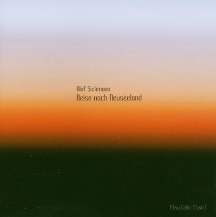 Olaf Sickmann - Reise Nach Neuseeland (CD)