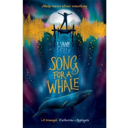 Song For A Whale - Lynne Kelly