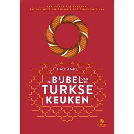 De Bijbel Van De Turkse Keuken - Landenbijbels - Hale Amus