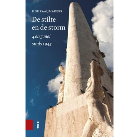 De Stilte En De Storm - Ilse Raaijmakers