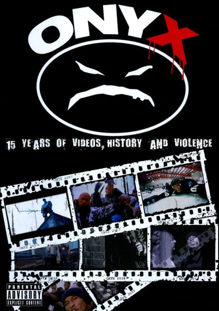 Onyx – 15 Years of Videos, History and Violence